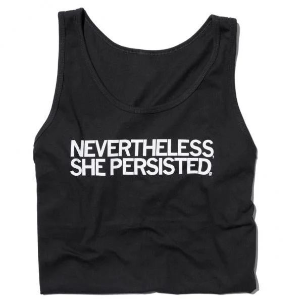 Nevertheless, She Persisted Tank Top cold shoulder tank