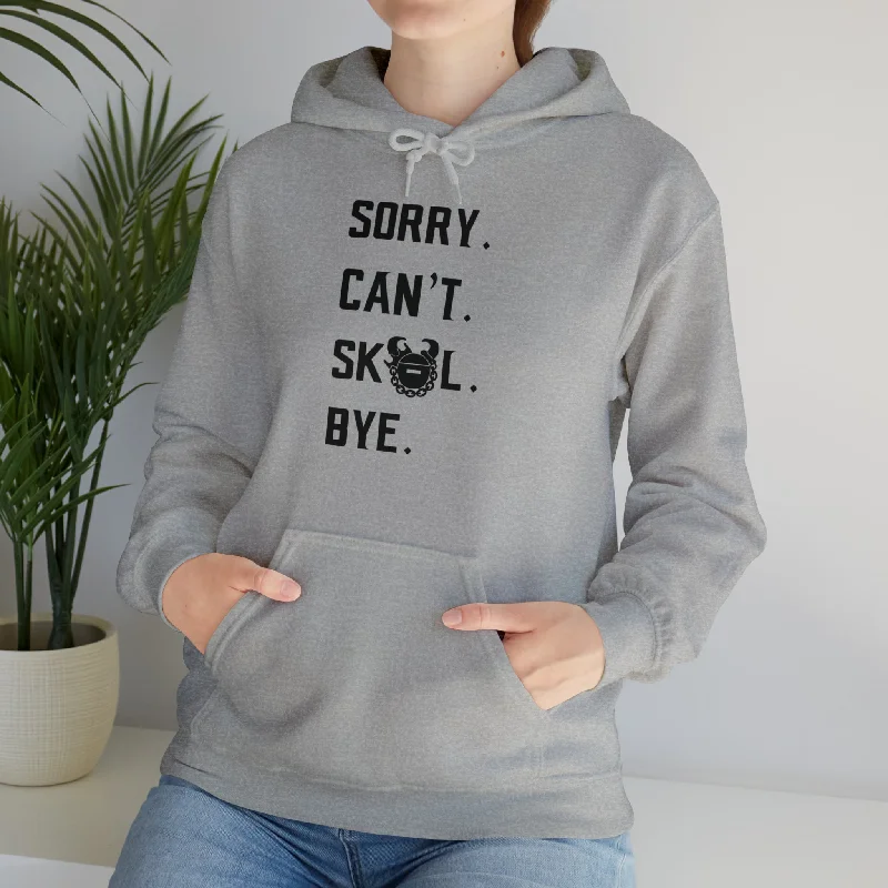 Unisex Heavy Blend™ Hoodie - Sorry. Can't. Bye.